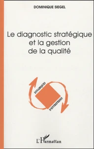 Le diagnostic stratégique et la gestion de la qualité