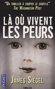 Là où vivent les peurs