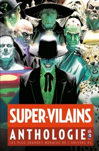 Super-vilains anthologie