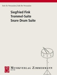 Siegfried Fink - Solo für Percussion  : Suite - pour tambour. side/snare drum..