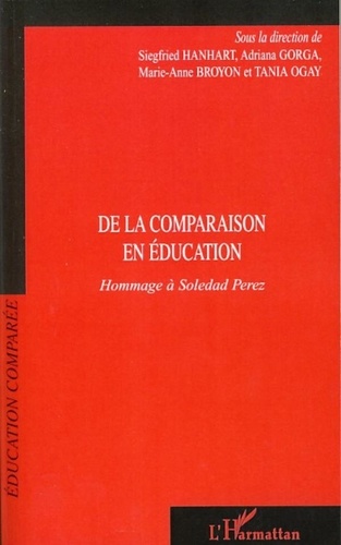 Siegfried Hanhart et Adriana Gorga - De la comparaison en éducation - Hommage à Soledad Perez.