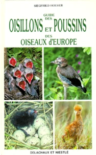 Guide Des Oisillons Et Poussins Des Oiseaux D'Europe