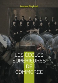 Les Ecoles supérieures de commerce