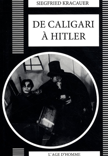 De Caligari à Hitler. Une histoire psychologique du cinéma allemand