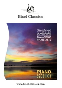 Siegfried Langgaard et Jenni Pinnock - Romantische Phantasie - Piano Solo.