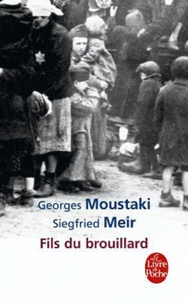 Siegfried Meir et Georges Moustaki - Fils Du Brouillard.