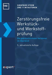 Zerstörungsfreie Werkstück- und Werkstoffprüfung