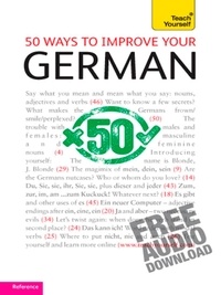 Sieglinde Klovekorn-Ward - 50 Ways to Improve your German: Teach Yourself.