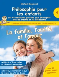 La famille, l'amitié et l'amour