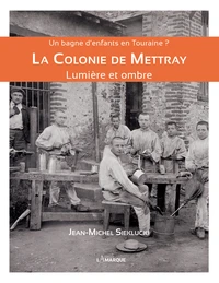 La Colonie de Mettray