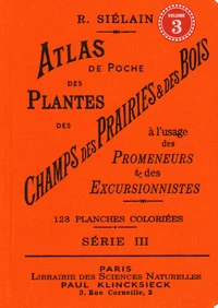 Atlas de poche des plantes des champs, des prairies et des bois à l'usage des promeneurs et des excursionnistes