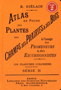 Atlas de poche des plantes des champs, des prairies et des bois