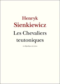 Les Chevaliers Teutoniques