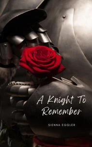 A Knight To Remember