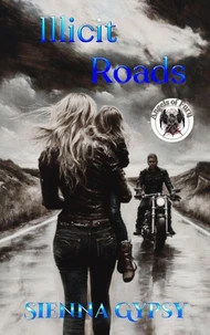 Illicit Roads
