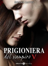 Prigioniera del vampiro - vol. 5