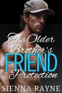 The Older Brother's Friend Protection