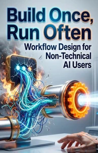 Build Once, Run Often