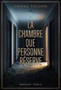 La chambre que personne réserve