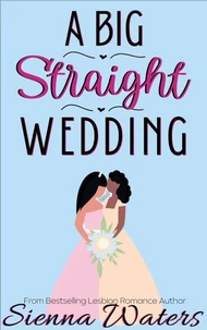 A Big Straight Wedding