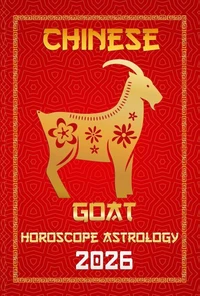 Goat Chinese Horoscope 2026