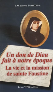Un don de Dieu fait à notre époque
