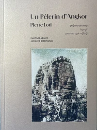 Un pèlerin d’Angkor