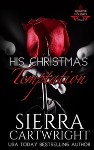  Sierra Cartwright - His Christmas Temptation.