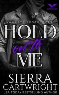  Sierra Cartwright - Hold On To Me - Hawkeye, #4.