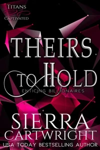 Theirs to Hold