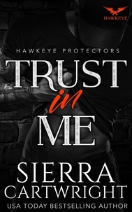  Sierra Cartwright - Trust in Me - Hawkeye, #2.