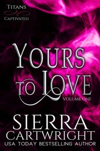 Yours to Love