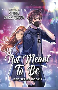 Not Meant To Be