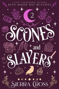 Scones and Slayers