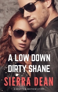  Sierra Dean - A Low Down Dirty Shane.