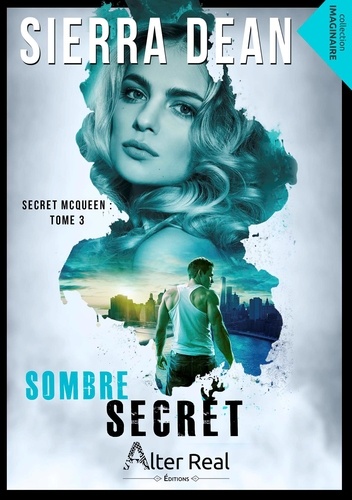 Sombre secret. Secret Mcqueen -T03