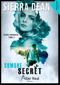 Sierra Dean - Sombre secret - Secret Mcqueen -T03.