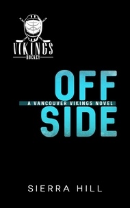  Sierra Hill - Offside - Vancouver Vikings Hockey, #1.