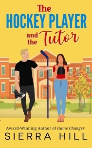  Sierra Hill - The Hockey Player and the Tutor.