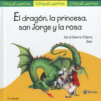 El dragón, la princesa, san Jorge y la rosa