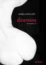 Sierra Kincade - Diversion vol.2 de la trilogie "La masseuse".