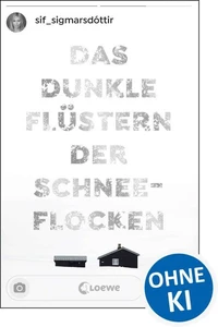 Das dunkle Flüstern der Schneeflocken