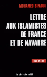 Lettre aux islamistes de France et de Navarre