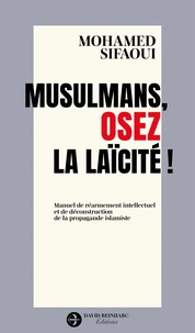 Musulmans, osez la laïcité !
