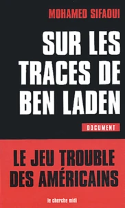 Sur les traces de Ben Laden