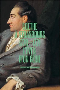 Goethe à Strasbourg (1770-1771)
