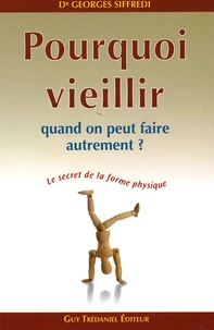 Pourquoi vieillir quand on peut faire autrement ?