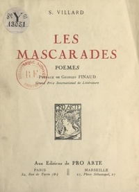 Siffrein Villard et Georges Finaud - Les mascarades.