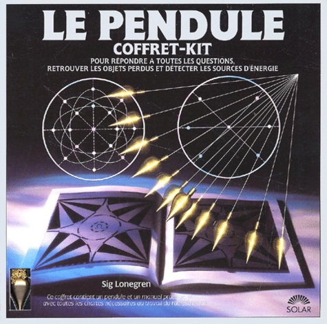 Sig Lonegren - Le Pendule Coffret-Kit.