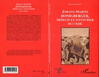 Johann-Martin Honigberger, médecin et aventurier de l'Asie